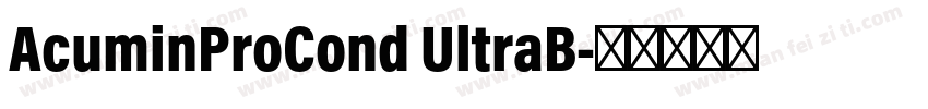 AcuminProCond UltraB字体转换
